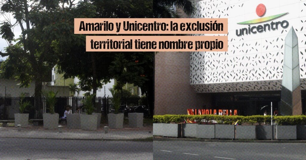 Amarilo y Unicentro