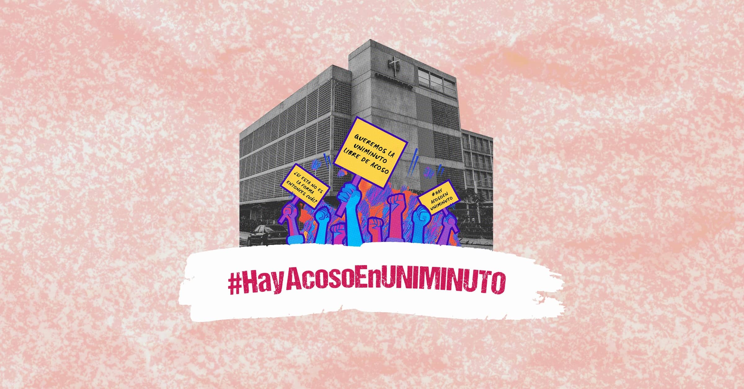 #HayAcosoEnUNIMINUTO