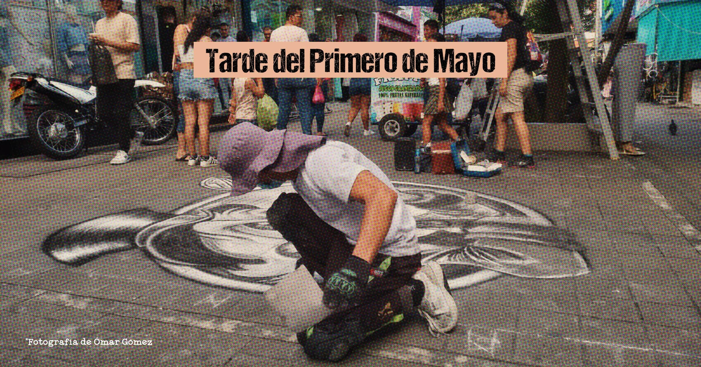 Tarde del Primero de Mayo