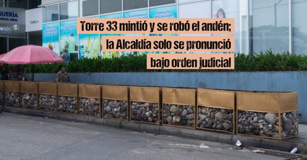 Torre 33 mintió y se robó el andén